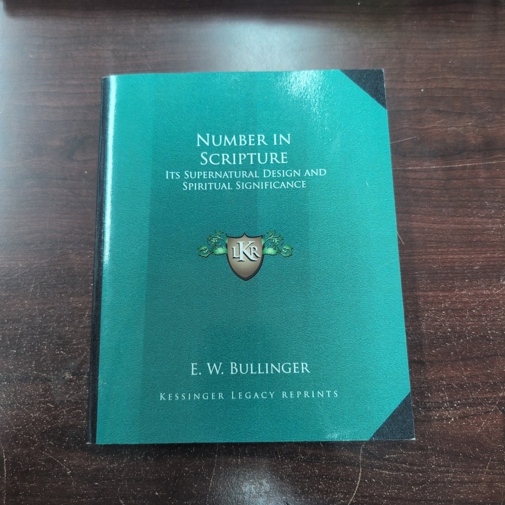 Number in Scripture E.W. Bullinger Kessinger Legacy Reprint Biblical Numerology - Picture 1 of 4